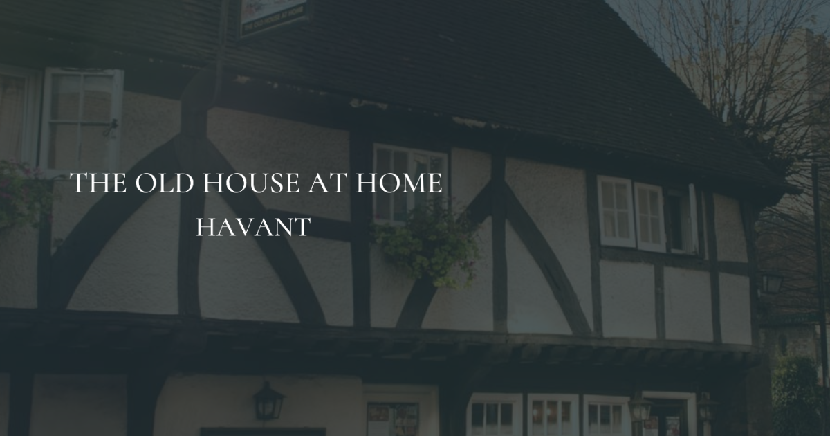 The Old House at Home, Havant